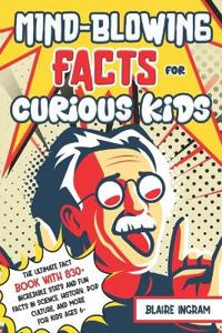 Mind-Blowing Facts for Curious Kids