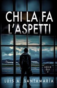 Chi la fa, l'aspetti