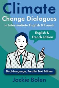 Climate Change Dialogues in Intermediate English & French