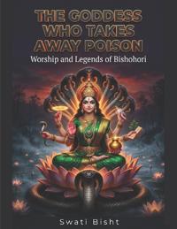 The Goddess Who Takes Away Poison