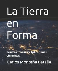 La Tierra en Forma