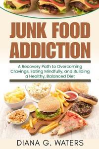 Junk Food Addiction