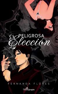 Peligrosa elección