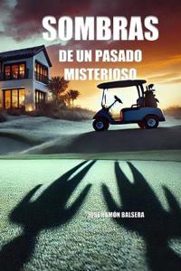 Sombras de un pasado misterioso