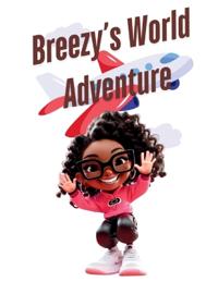 Breezy's World Adventure
