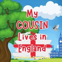 My Cousin Lives In England
