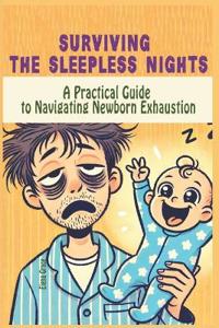 Grace, E: Surviving the Sleepless Nights