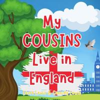 My Cousins Live In England