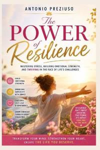 The Power of Resilience