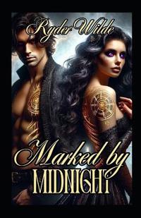 Marked by Midnight