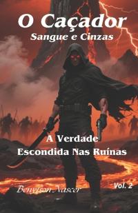 O Caçador - Sangue e Cinzas