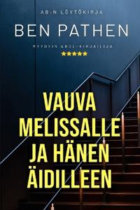 Vauva Melissalle ja hänen äidilleen