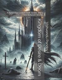 Kingdom of Desire & Doom