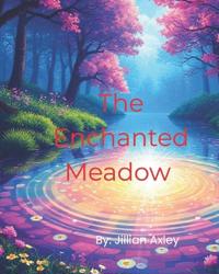 The Enchanted Meadow