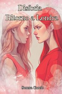 Curcio, S: Disforia - Ritorno a Londra