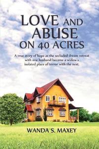 Love and Abuse on 40 Acres