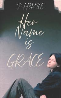 Her Name is Grace