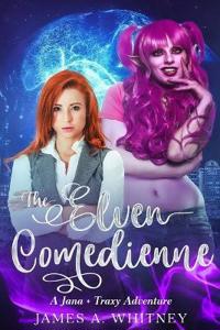 The Elven Comedienne