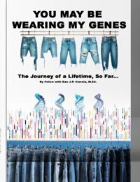 You May Be Wearing My Genes