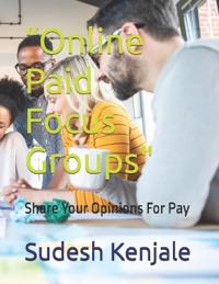 "Online Paid Focus Groups"