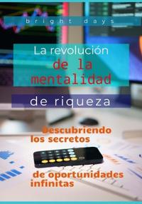 La revolución de la mentalidad de riqueza