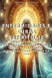 Enfermidades E Curas Espirituais