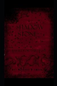 Shadow Stone