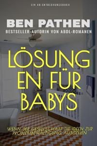 Lösungen für Babys