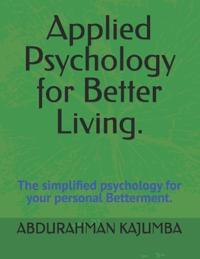 Applied Psychology for Better Living.
