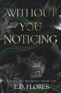 Without You Noticing
