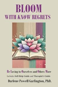 BLOOM with KNOW Regrets