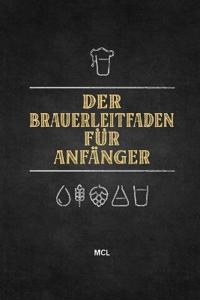 Der Brauerleitfaden für Anfänger