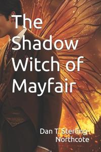 The Shadow Witch of Mayfair