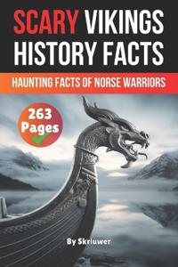 Scary Vikings History Facts