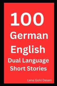 100 German English Dual Language Short Stories