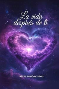 La vida después de ti