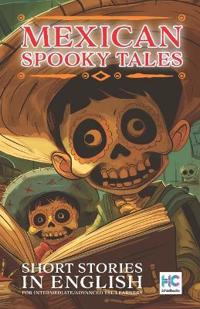 Mexican Spooky Tales