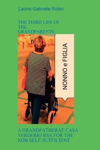The Third Life of the Grandparents.