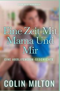 Eine Zeit Mit Mama Und Mir