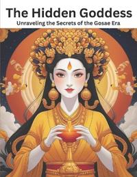 The Hidden Goddess