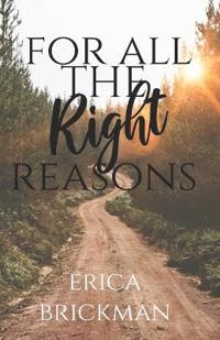 For All The Right Reasons