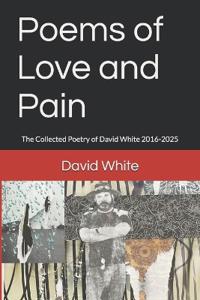 Poems of Love and Pain