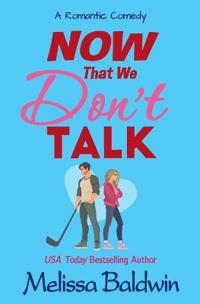 Now That We Don't Talk