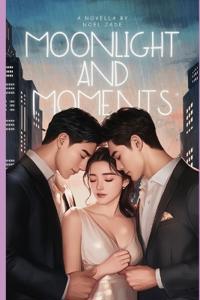 Moonlight and Moments
