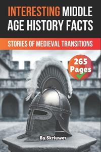Interesting Middle Age History Facts