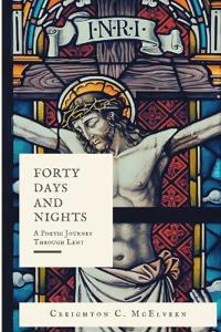 Forty Days and Nights