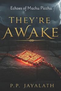 They're Awake
