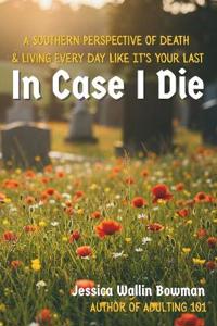 In Case I Die