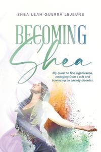 Becoming Shea