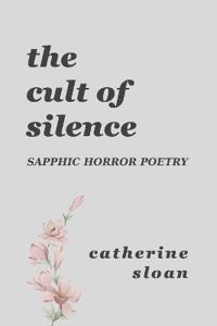 The Cult Of Silence